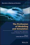 The Profession of Modeling and Simulation: Discipline, Ethics, Education, Vocation, Societies, and Economics