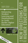 Enhancing Student Learning and Development in Cross-Border Higher Education: New Directions for Higher Education, Number 175