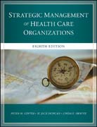 The Strategic Management of Healthcare Organizations