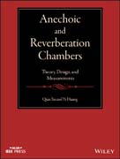 Anechoic and Reverberation Chambers: Theory, Design, and Measurements