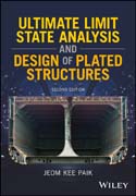 Ultimate Limit State Design of Steel-Plated Structures