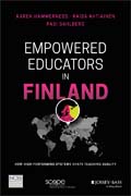 Empowered Educators in Finland: How High–Performing Systems Shape Teaching Quality