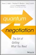 Quantum Negotiation: The Art of Getting What You Need
