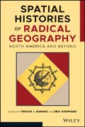 Spatial Histories of Radical Geography: North America and Beyond