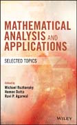 Mathematical Analysis and Applications: Selected Topics
