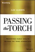 Passing the Torch: Preserving Family Wealth Beyond the Third Generation