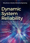 Dynamic System Reliability: Modelling and Analysis of Dynamic and Dependent Behaviors