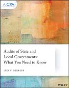 Audits of State and Local Governments: What You Need to Know