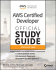 AWS Certified Developer Official Study Guide: Associate (DVA–C01) Exam