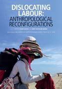 Dislocating Labour: Anthropological Reconfigurations