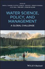 Water Science, Policy and Management: A Global Challenge