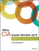 Wiley CIA Exam Review 2019, Part 2: Practice of Internal Auditing (Wiley CIA Exam Review Series)