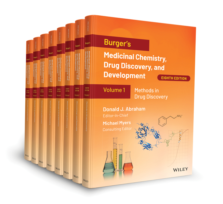 Burger´s Medicinal Chemistry, Drug Discovery and Development, Eighth Edition Set Volumes 1-8