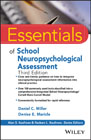 Essentials of School Neuropsychological Assessment, Third Edition
