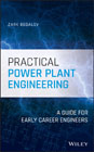 Practical Power Plant Engineering: A Guide for Early Career Engineers