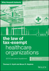 The Law of Tax-Exempt Healthcare Organizations 2019 Supplement: + website