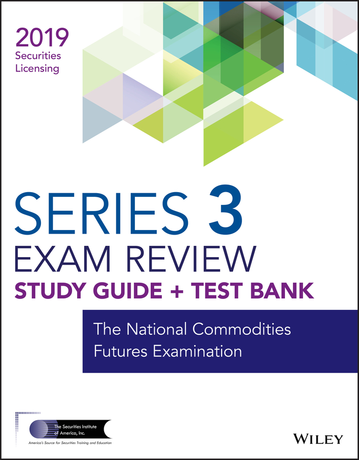 Wiley FINRA Series 3 Exam Review 2019