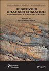 Reservoir Characterization: Fundamentals and Applications, Sustainable Energy Engineering 2