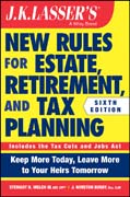 JK Lasser´s New Rules for Estate, Retirement, and Tax Planning