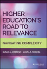 Higher Education´s Road to Relevance: Navigating Complexity