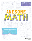 Awesome Math: Teaching Mathematics with Problem Based Learning