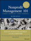 Nonprofit Management 101: A Complete and Practical Guide for Leaders and Professionals