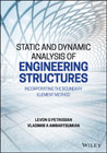 Static and Dynamic Analysis of Engineering Structures: Incorporating the Boundary Element Method