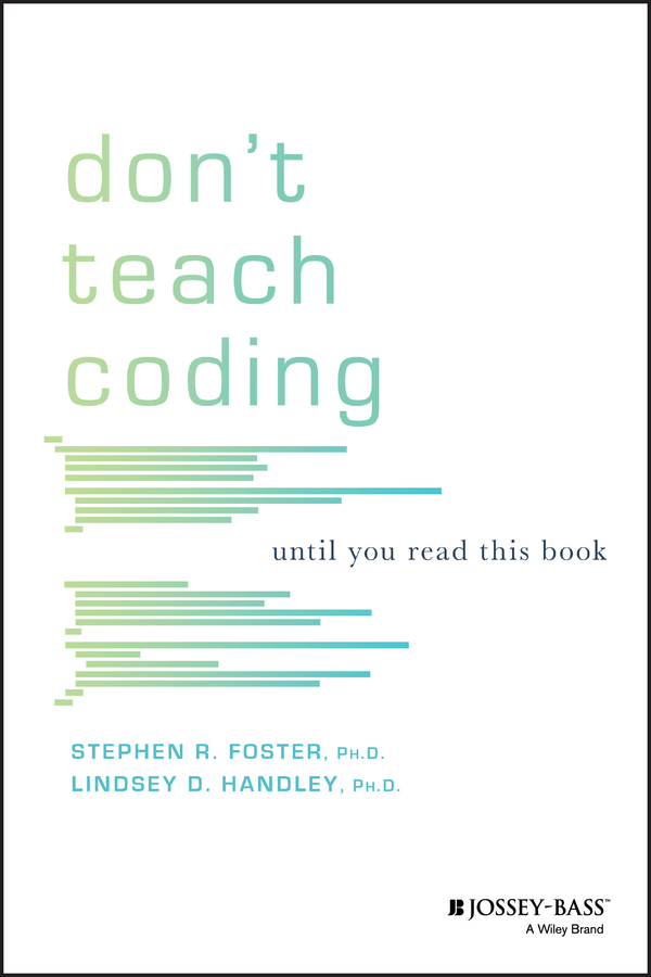 Don´t Teach Coding: Until You Read This Book