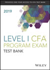 Wiley Study Guide + Test Bank for 2019 Level I CFA Exam