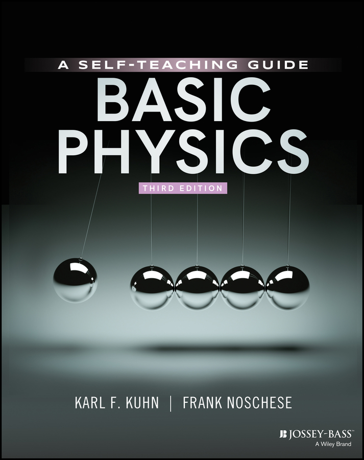 Basic Physics: A Self–Teaching Guide