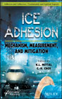 Ice Adhesion: Mechanism, Measurementand Mitigation