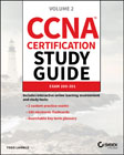 CCNA Certification Study Guide: Volume 2 Exam 200–301