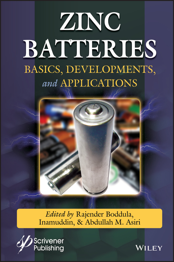 Zinc Batteries: Basics, Development, and Applications