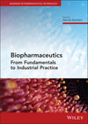 Biopharmaceutics: From Fundamentals to Industrial Practice