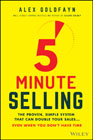 5-Minute Selling: The Proven, Simple System That Can Double Your Sales ... Even When You Don?t Have Time