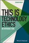This is Technology Ethics: An Introduction