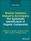 The Systematic Identification of Organic Compounds: Student Solutions Manual