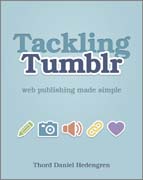 Tackling Tumblr: web publishing made simple