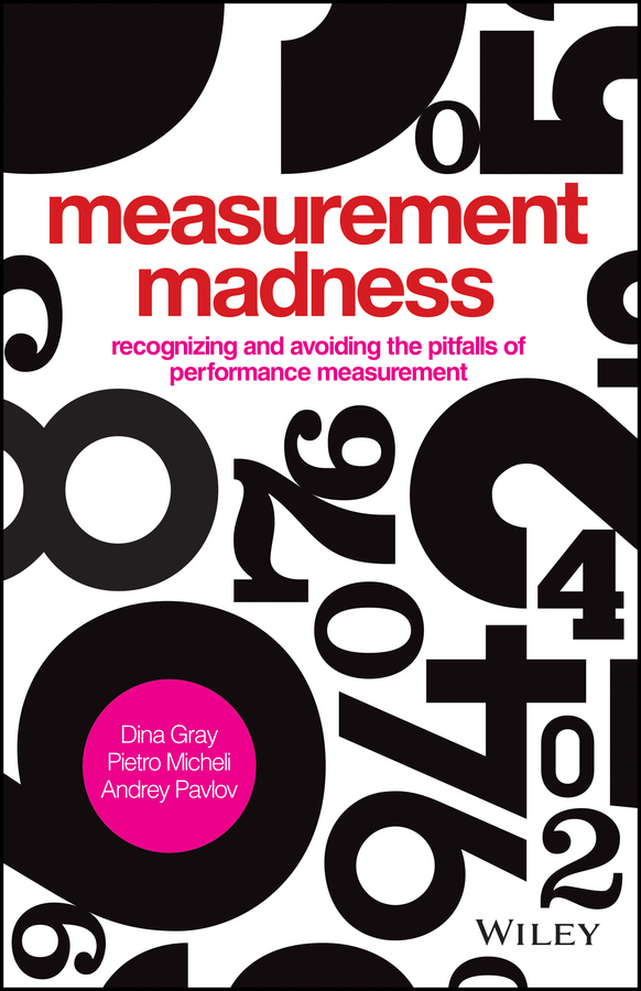 Measurement Madness: Avoiding Performance Management Pitfalls