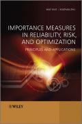 Importance measures in reliability, risk, and optimization: principles and applications
