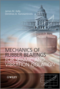 Mechanics of rubber bearings for seismic and vibration isolation