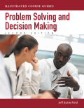 Illustrated course guides: problem-solving and decision making - soft skills for A digital workplace
