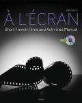 À l'écran: short french films and activities , volume 2