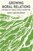 Growing moral relations: critique of moral status ascription