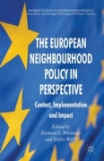 The European neighbourhood policy in perspective: context, implementation and impact