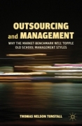 Outsourcing and management: why the market benchmark will topple old school management styles