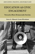 Education as civic engagement: toward a more democratic society