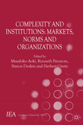 Complexity: markets, norms and organizations