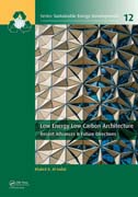 Low Energy Low Carbon Architecture: Recent Advances & Future Directions
