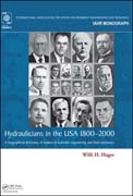 Hydraulicians in the USA: A Biographical Dictionary of Leaders in Hydraulic Engineering and Fluid Mechanics